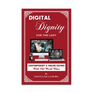 Digital Dignity for the Lady Book